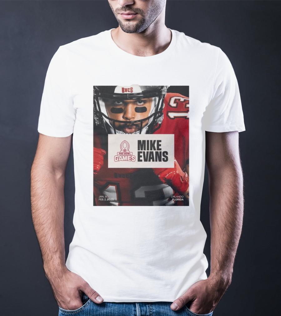 Pro Bowl Games 2025 Mike Evans Tampa Bay Buccaneers Jan 30 – Feb 2 Orlando Florida T-Shirt