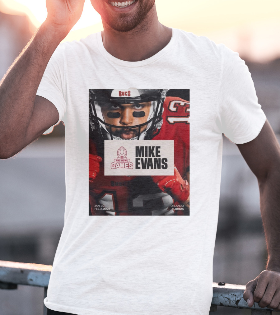 Pro Bowl Games 2025 Mike Evans Tampa Bay Buccaneers Jan 30 – Feb 2 Orlando Florida T-Shirt