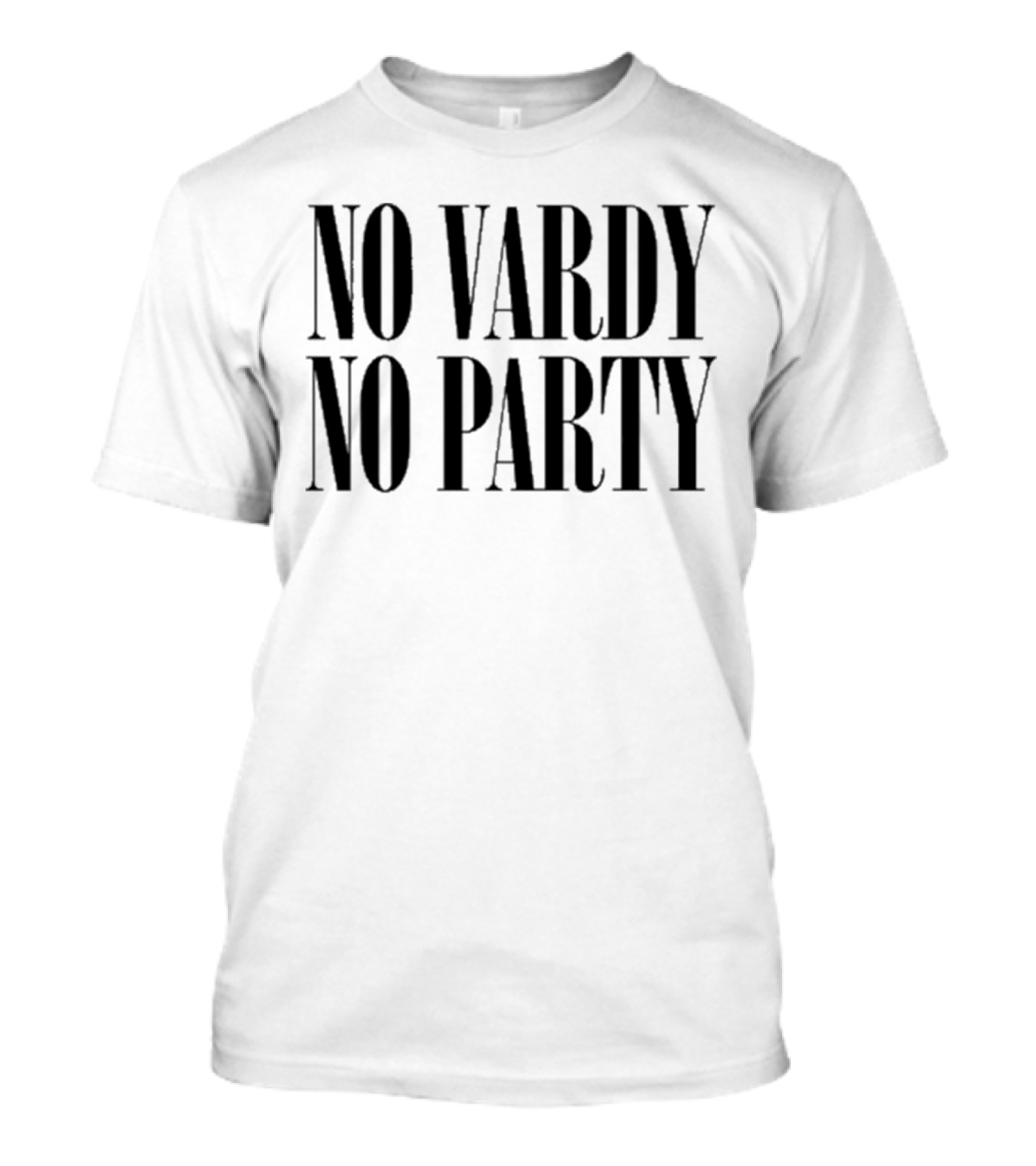 No Vardy No Party T-Shirt