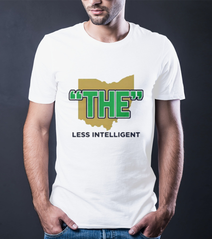 "Notre Dame Fighting Irish 'The' Less Intelligent Ohio Parody" T-Shirt