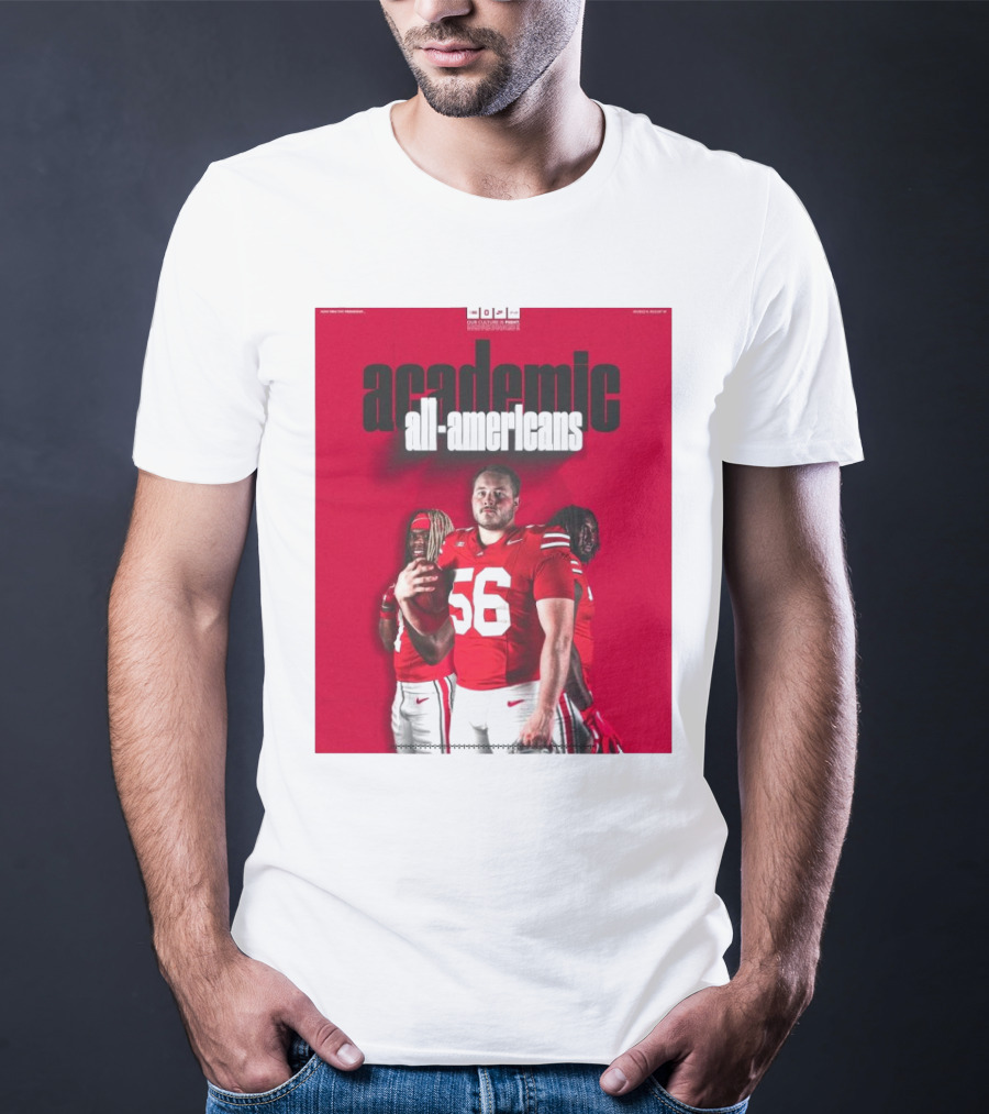 Ohio State Football Academic All-Americans Quinshon Judkins Seth McLaughlin Donovan Jackson T-Shirt