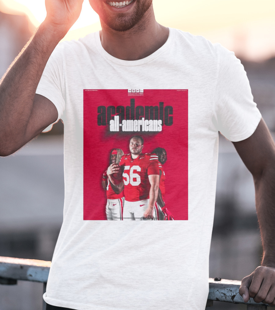 Ohio State Football Academic All-Americans Quinshon Judkins Seth McLaughlin Donovan Jackson T-Shirt