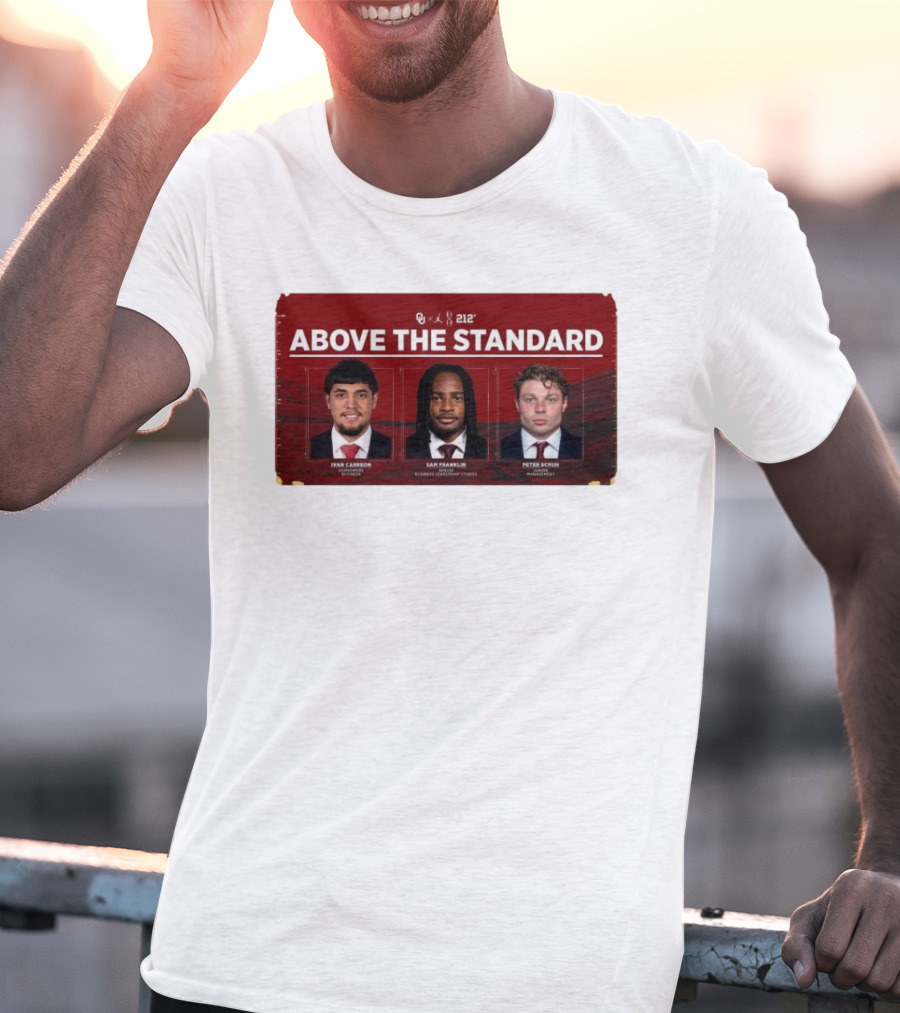 OU 212° Above The Standard Ivan Carreon Sam Franklin Peter Schuh Football T-Shirt