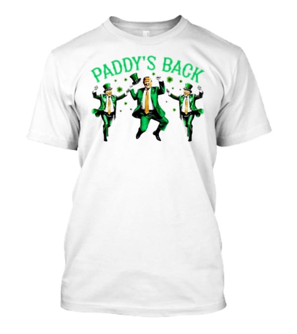 Paddy's Back St Patrick's Day Dancing Figures In Green Suit And Top Hat T-Shirt
