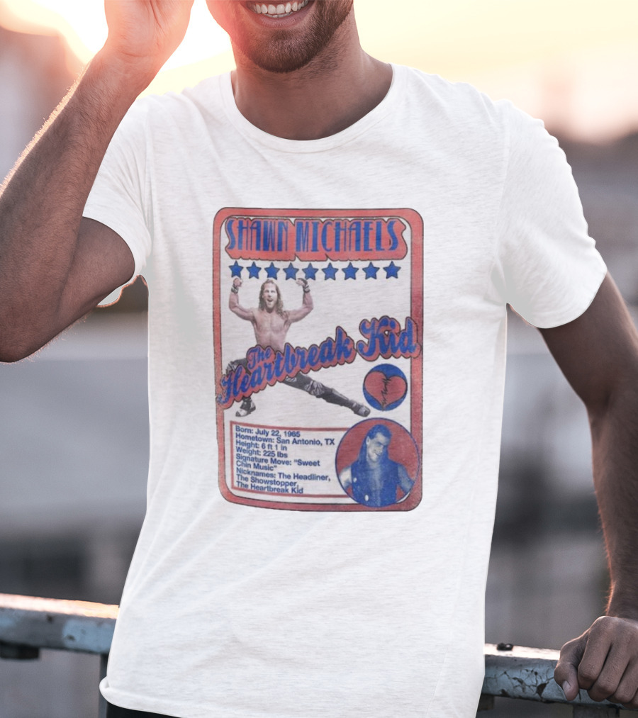 Shawn Michaels The Heartbreak Kid WWE Trading Card Born July 22 1965 San Antonio TX The Showstopper T-Shirt