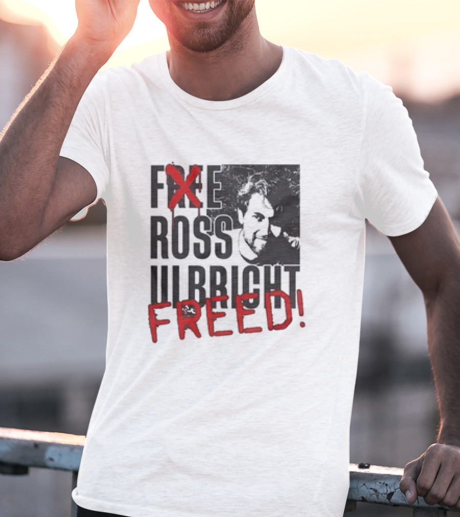Free Ross Ulbricht Freed T-Shirt