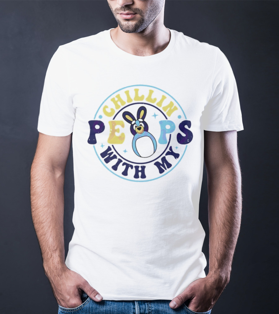 Chillin With My Peeps Bluey Easter Bunny Retro T-Shirt
