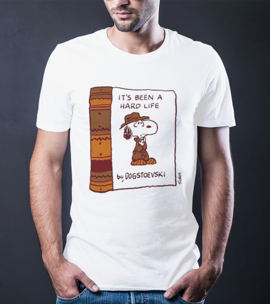 It's Been A Hard Life By Dogstoevski Snoopy Book Cover T-Shirt