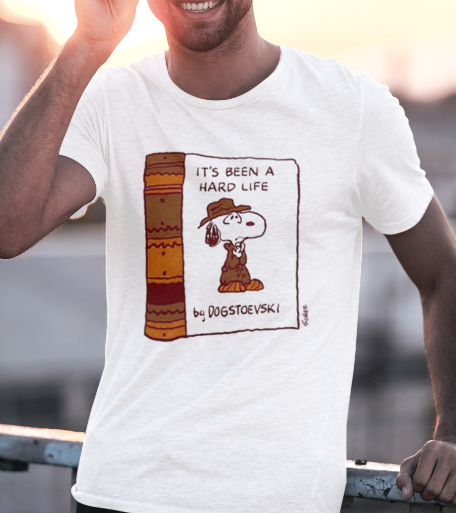 It's Been A Hard Life By Dogstoevski Snoopy Book Cover T-Shirt