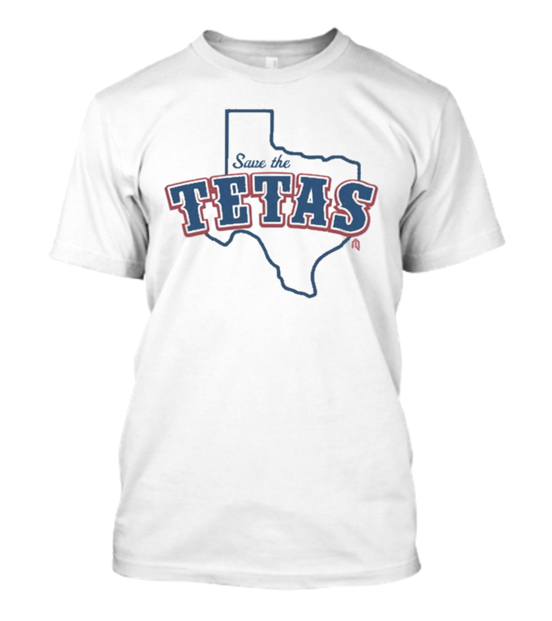 Save The Tetas 2025 T-Shirt