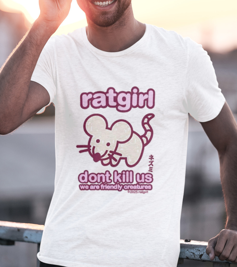 Ratgirl Dont Kill Us We Are Friendly Creatures Stray Rats T-Shirt