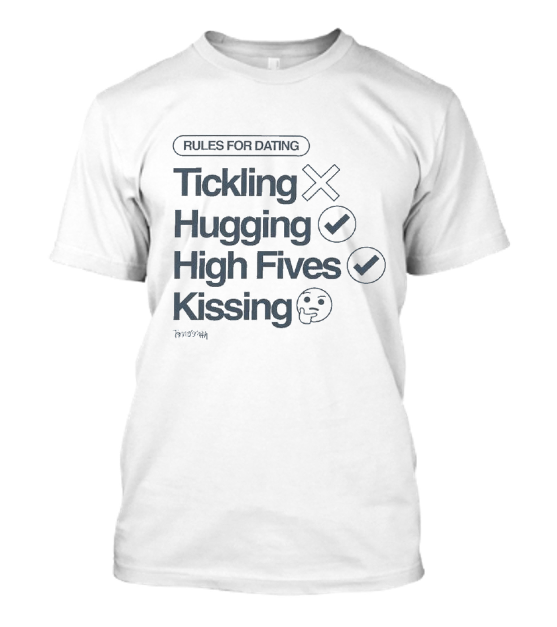 Tanner Smith Rules For Dating Tickling Hugging High Fives Kissing Checklist T-Shirt