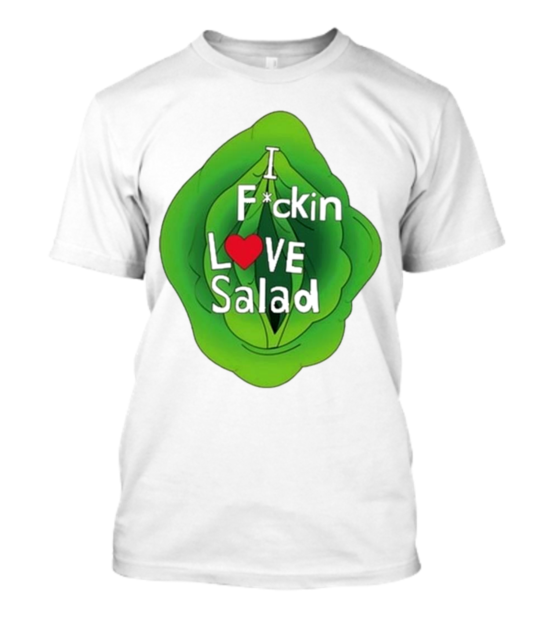 The Beaver Family I F*ckin Love Salad Leaf Heart T-Shirt