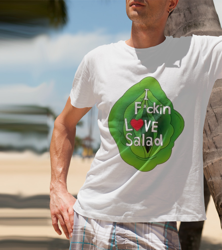 The Beaver Family I F*ckin Love Salad Leaf Heart T-Shirt
