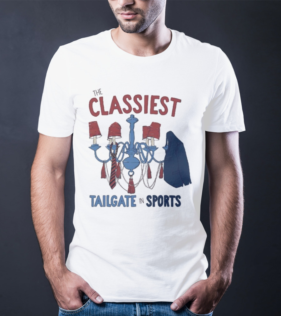 The Classiest Tailgate In Sports Chandelier Suit Tie Red Blue T-Shirt