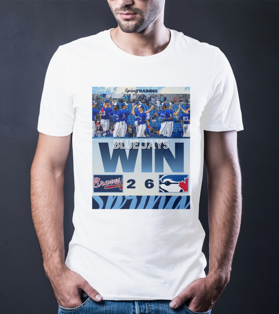 Blue Jays Win Over Braves 6-2 Spring Training T-Shirt