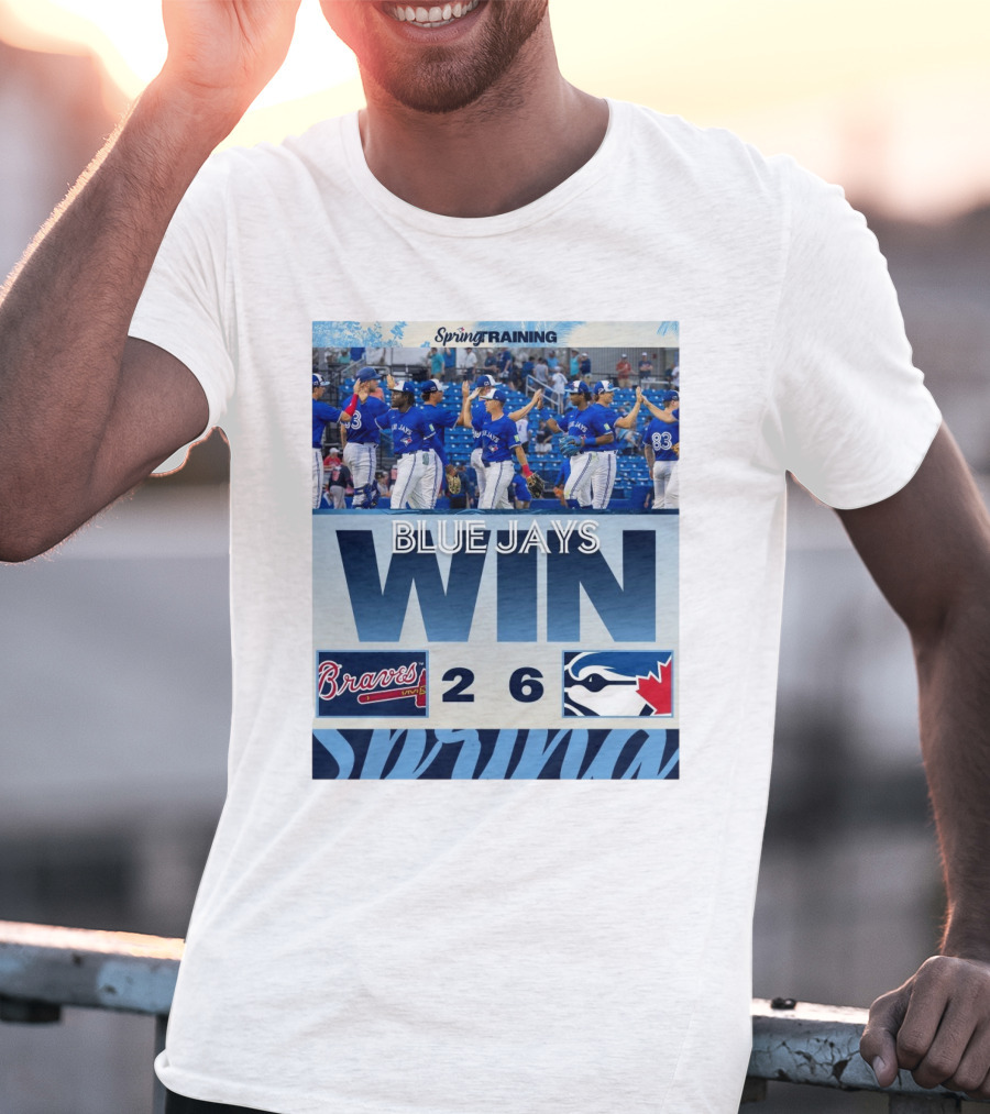 Blue Jays Win Over Braves 6-2 Spring Training T-Shirt
