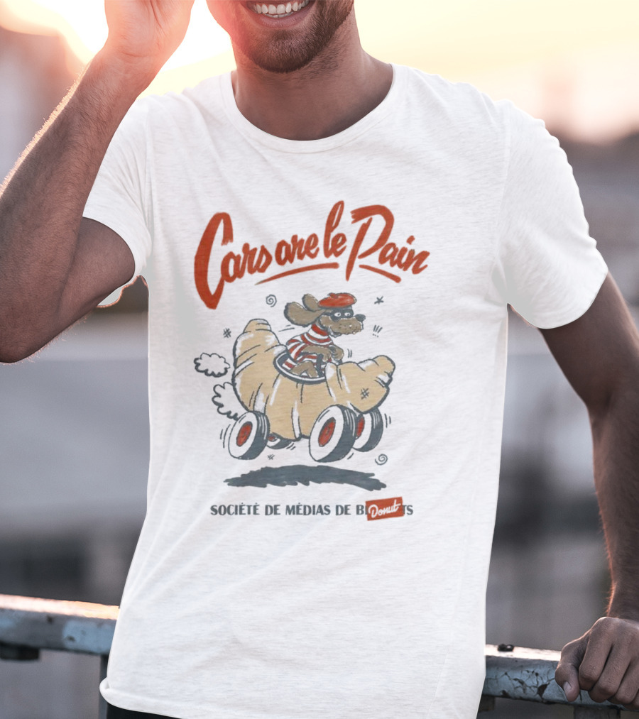 Cars Are Le Pain Société De Médias De Croissants T-Shirt