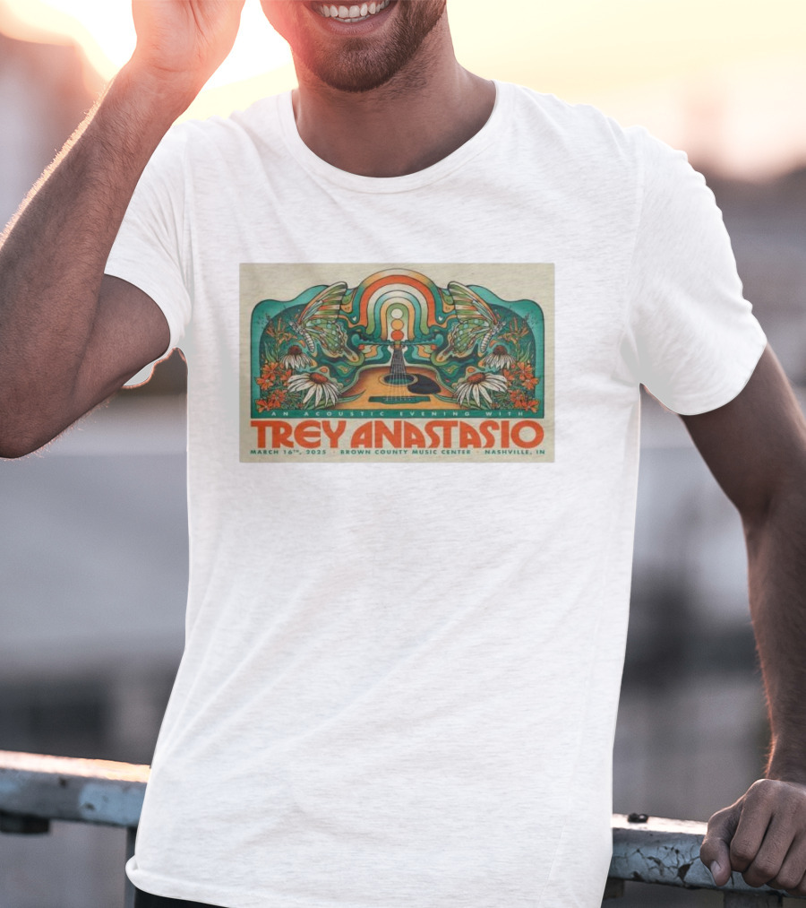 An Acoustic Evening With Trey Anastasio March 16 2025 Brown County Music Center Nashville IN T-Shirt
