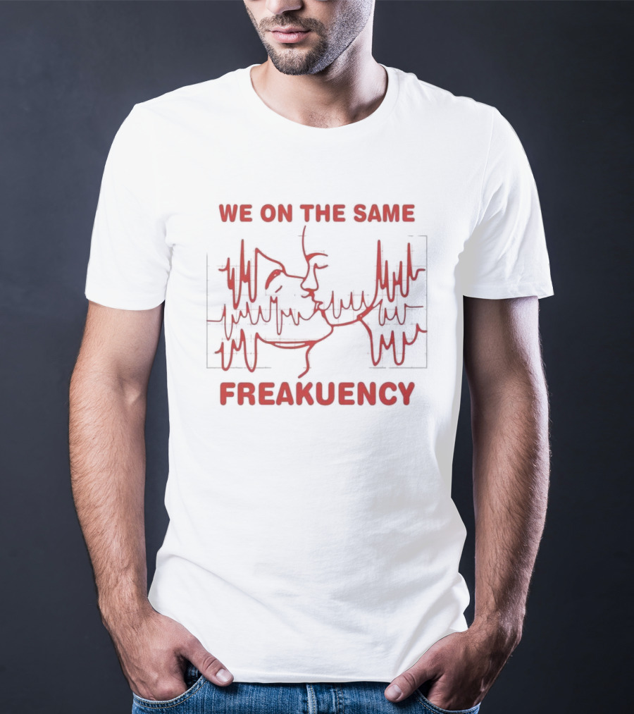 We On The Same Freakuency Sketch Line Waveform Art T-Shirt