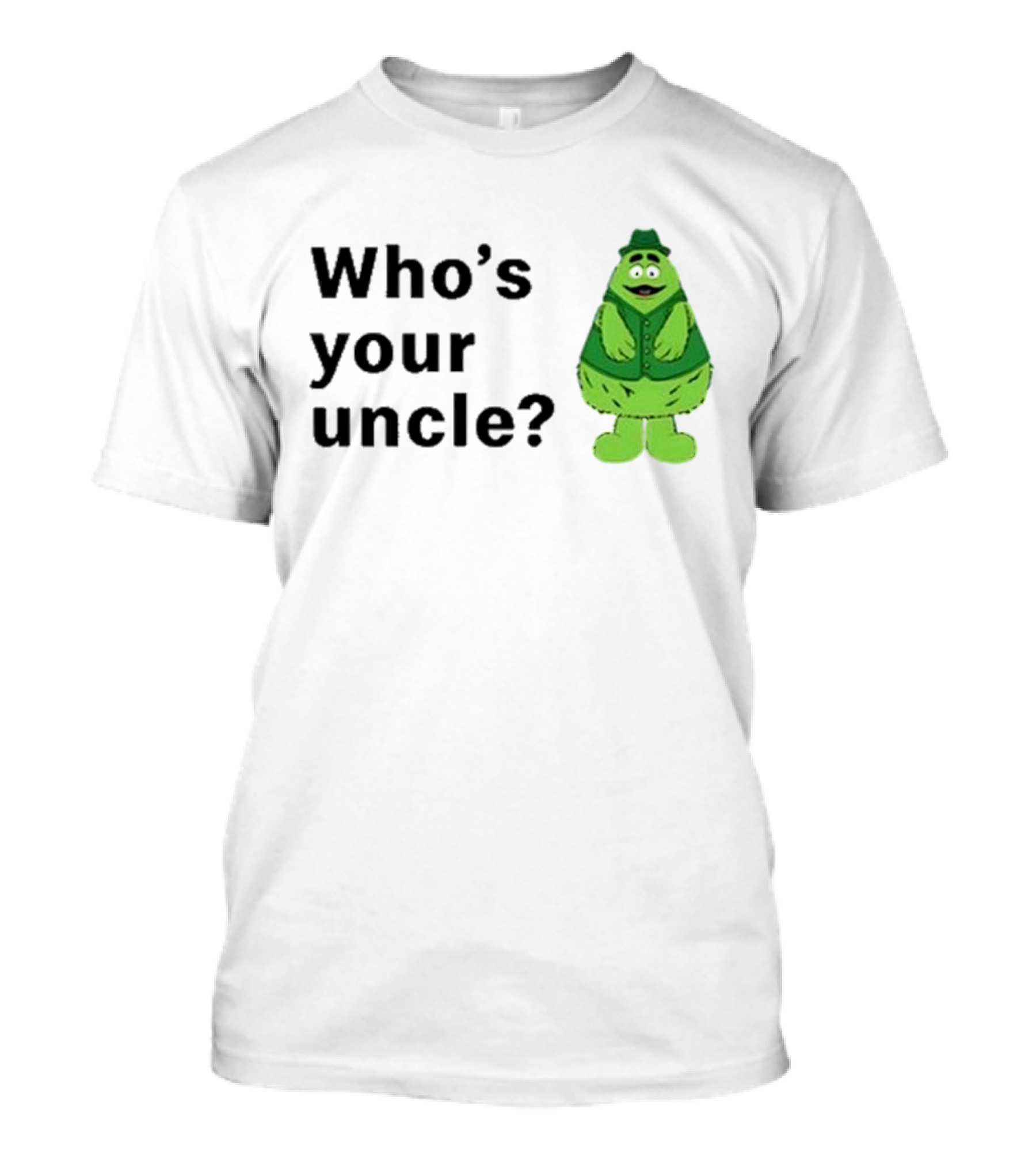 Uncle O’grimacey Who’s Your Uncle Green Character St Patrick’s Day T-Shirt