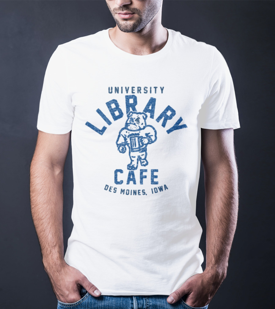 University Library Cafe Bulldog Des Moines Iowa T-Shirt