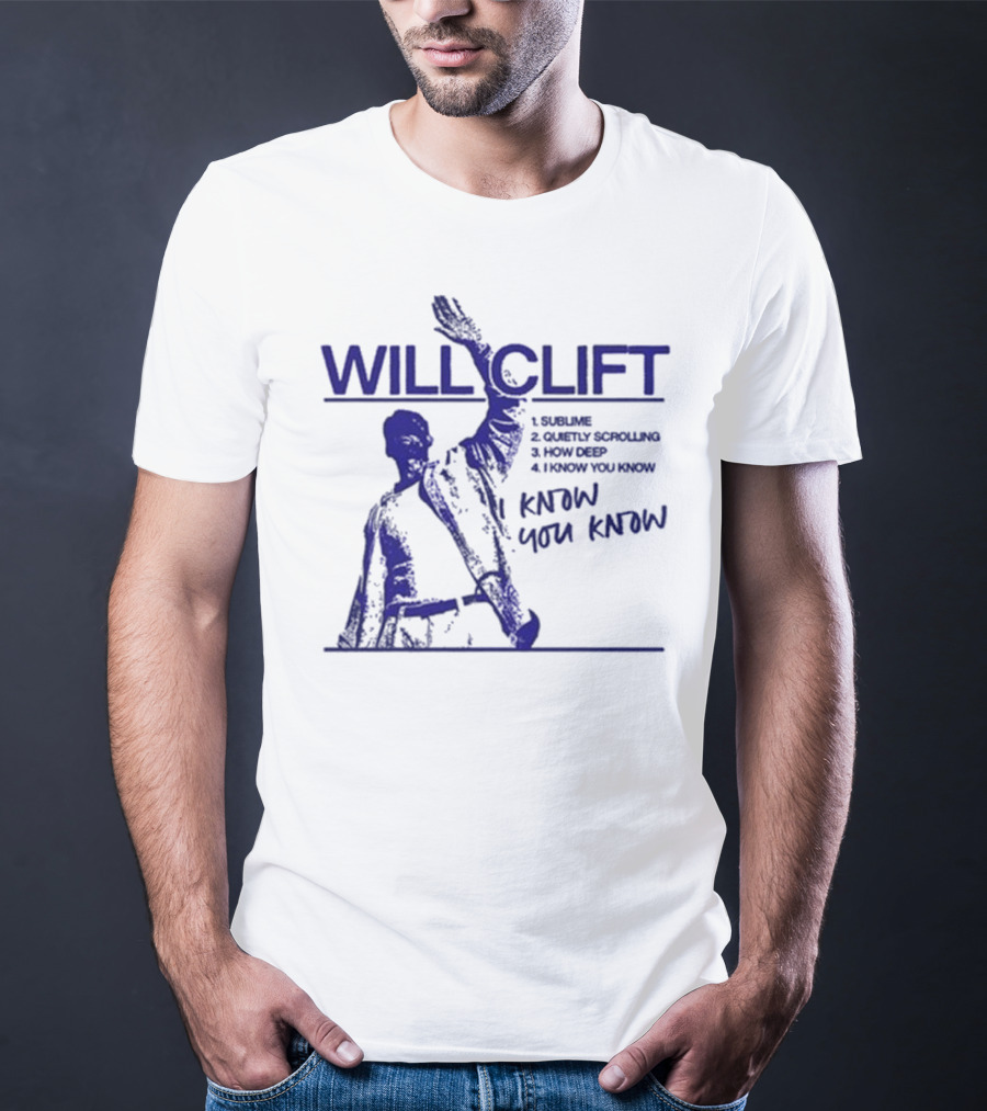 Will Clift Blue Ink Gesture I Know You Know Surreal Tracklist T-Shirt