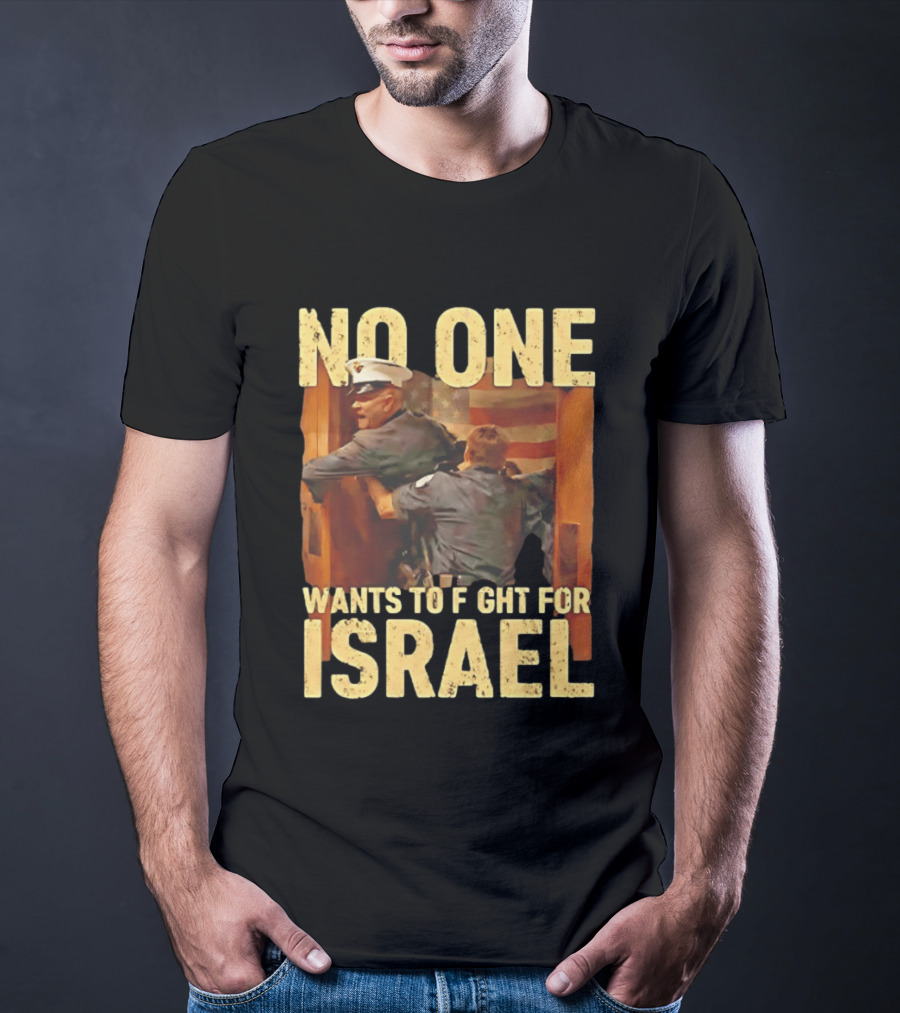 American No One Wants To Fight For Israel Vintage Flag Police T-Shirt