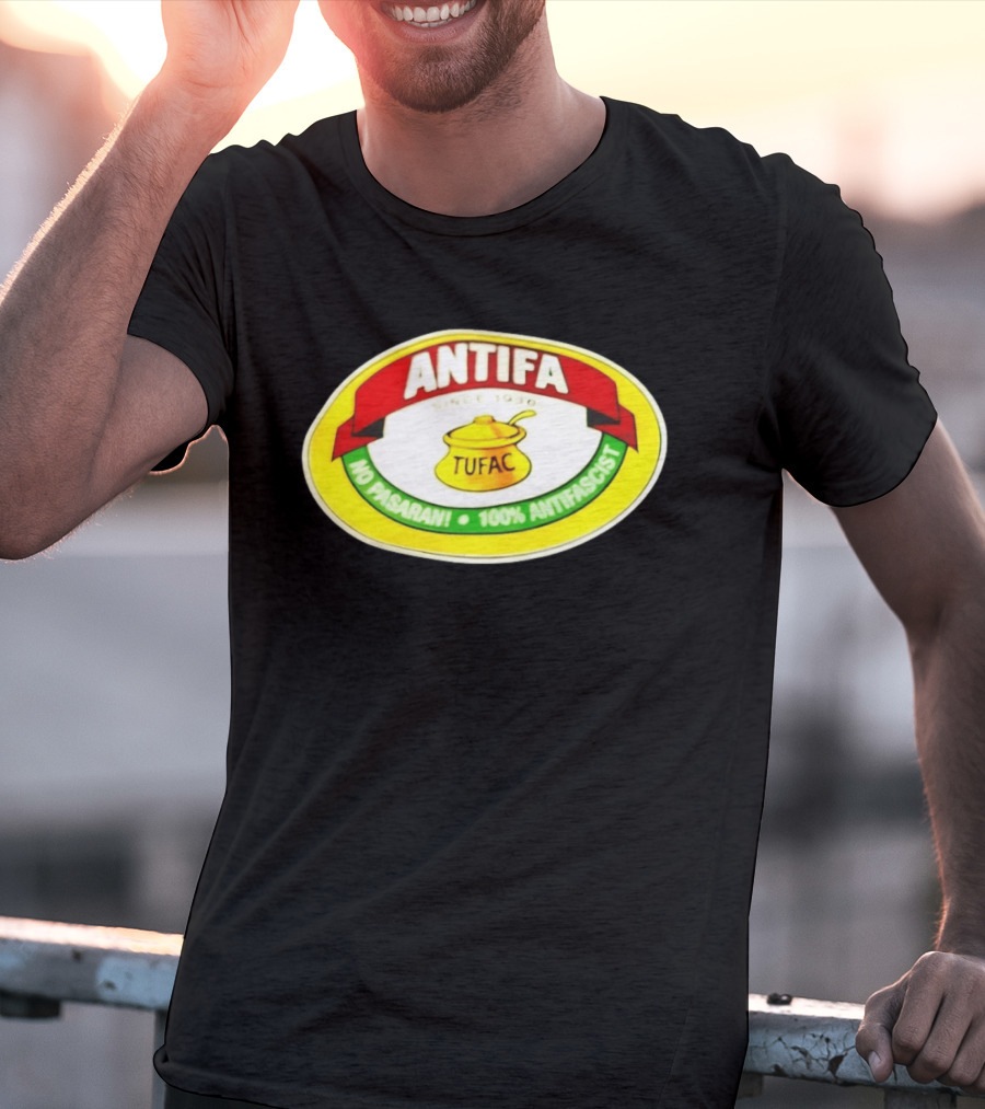 ANTIFA Since 1930 TUFAC No Pasaran 100% Antifascist T-Shirt