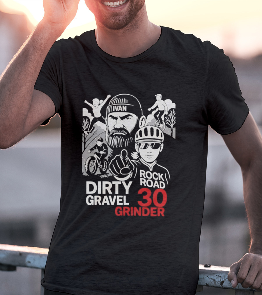 Dirty Gravel Ivan Rock Road 30 Grinder Cycling Adventure T-Shirt