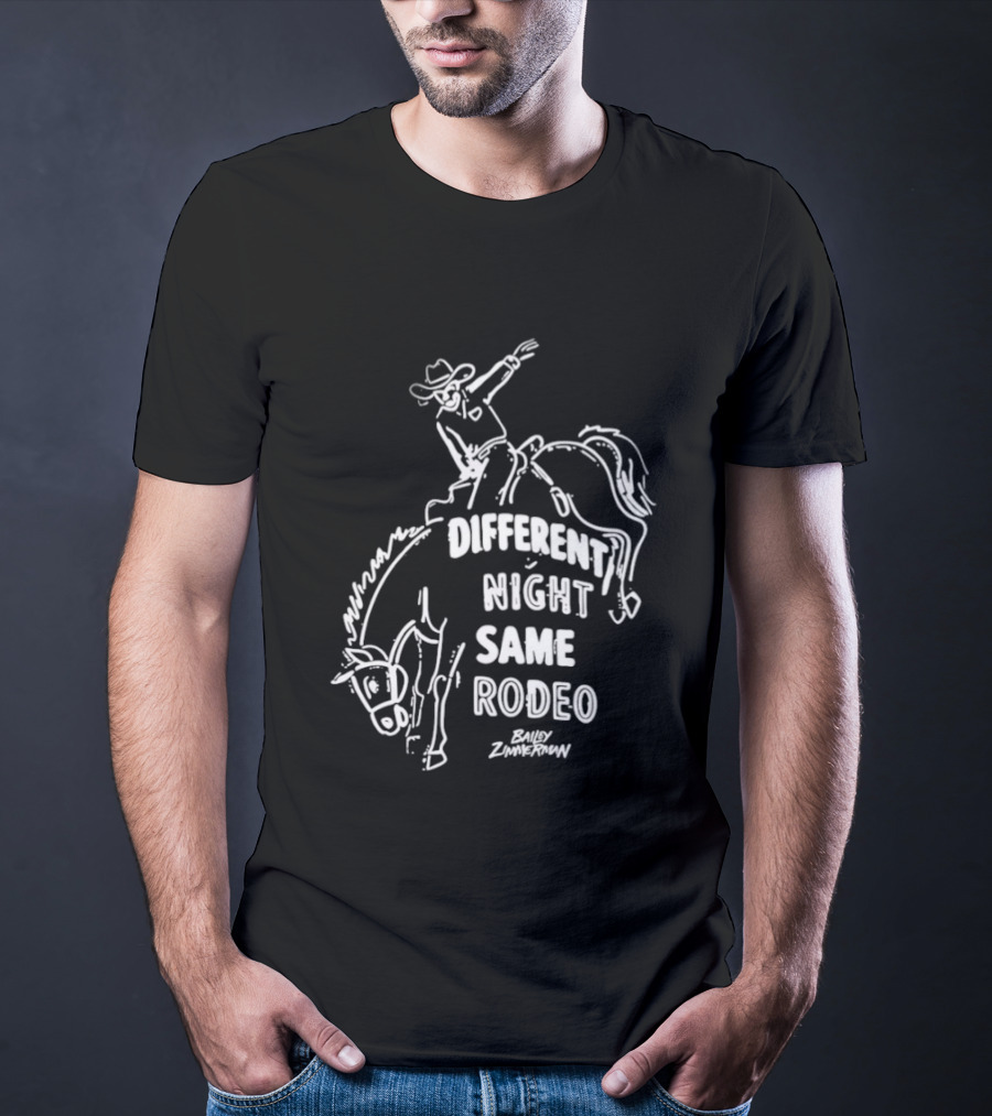 Bailey Zimmerman Different Night Same Rodeo Riding Horse T-Shirt