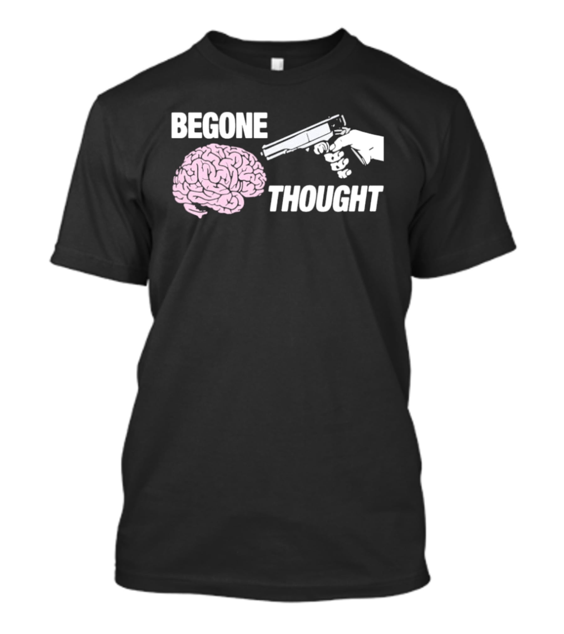 Begone Thought Brain Gun T-Shirt