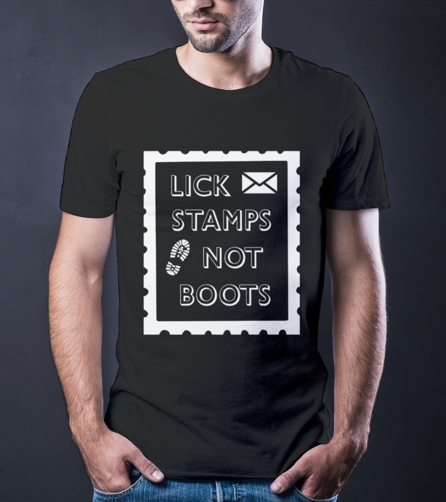 Lick Stamps Not Boots Postal Stamp Footprint T-Shirt