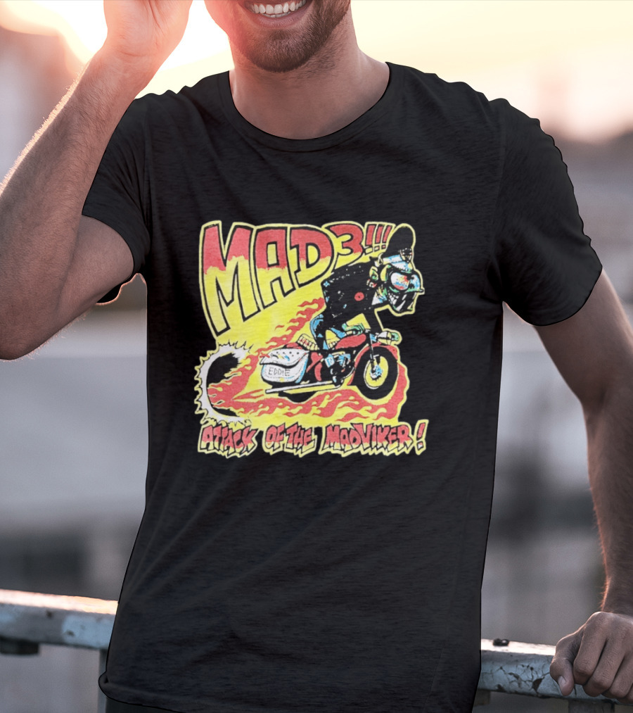 MAD 3 Attack Of The Mad Viker Eddie Biker Flame T-Shirt