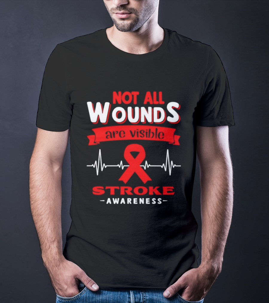 Red Ribbon Heartbeat Not All Wounds Are Visible Stroke Awareness T-Shirt