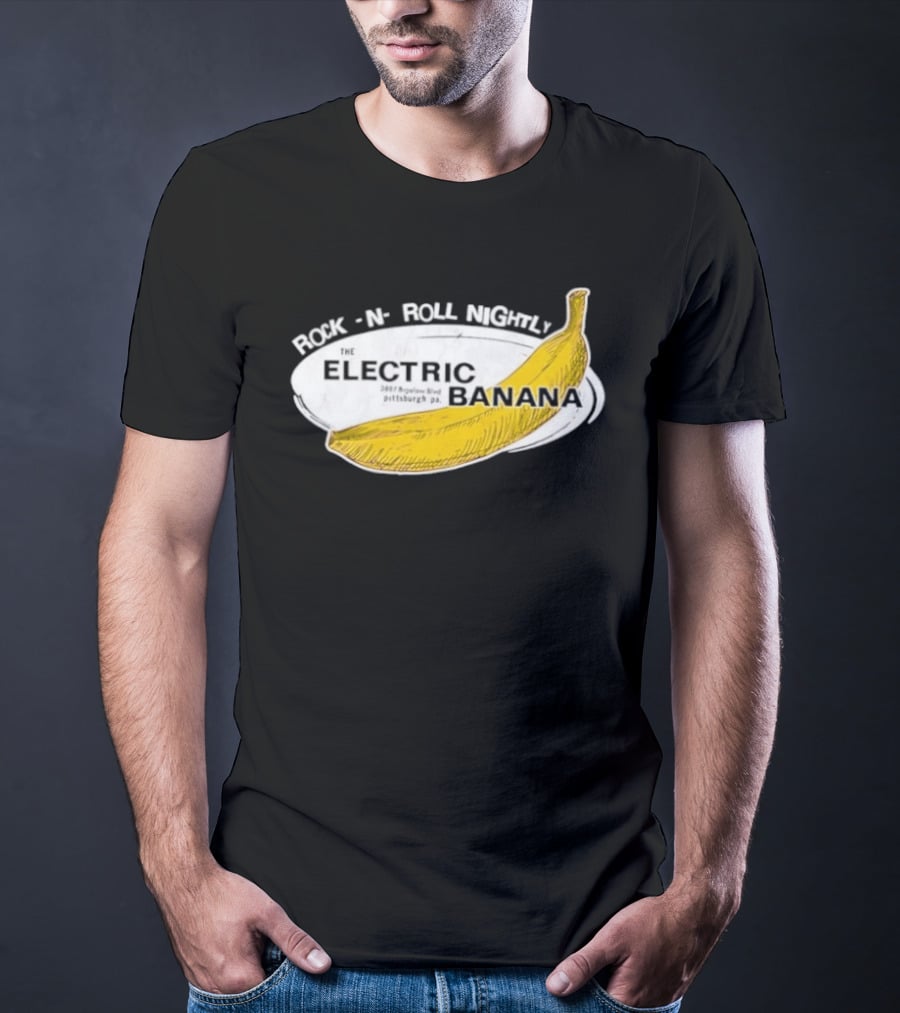 Rock N Roll Nightly Electric Banana Pittsburgh PA Vintage Retro Music Venue T-Shirt