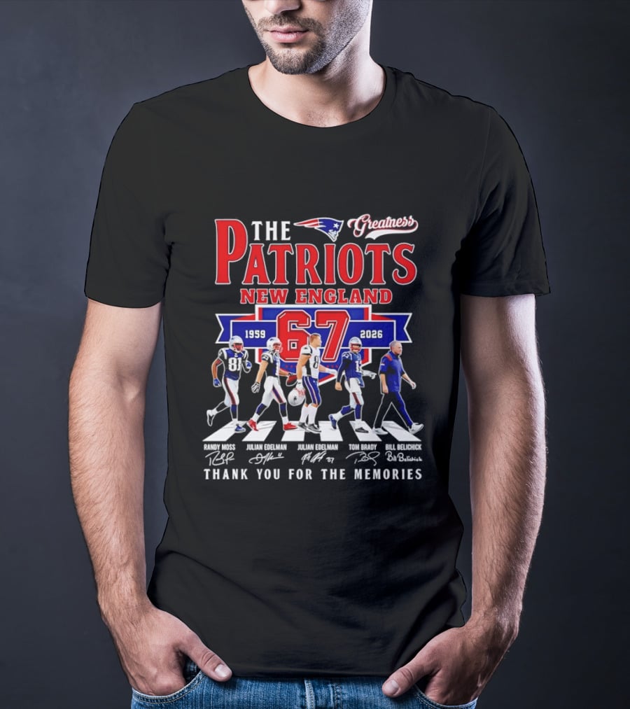 The Patriots New England 67 Years 1959 2026 Thank You For The Memories Greatness Signatures T-Shirt