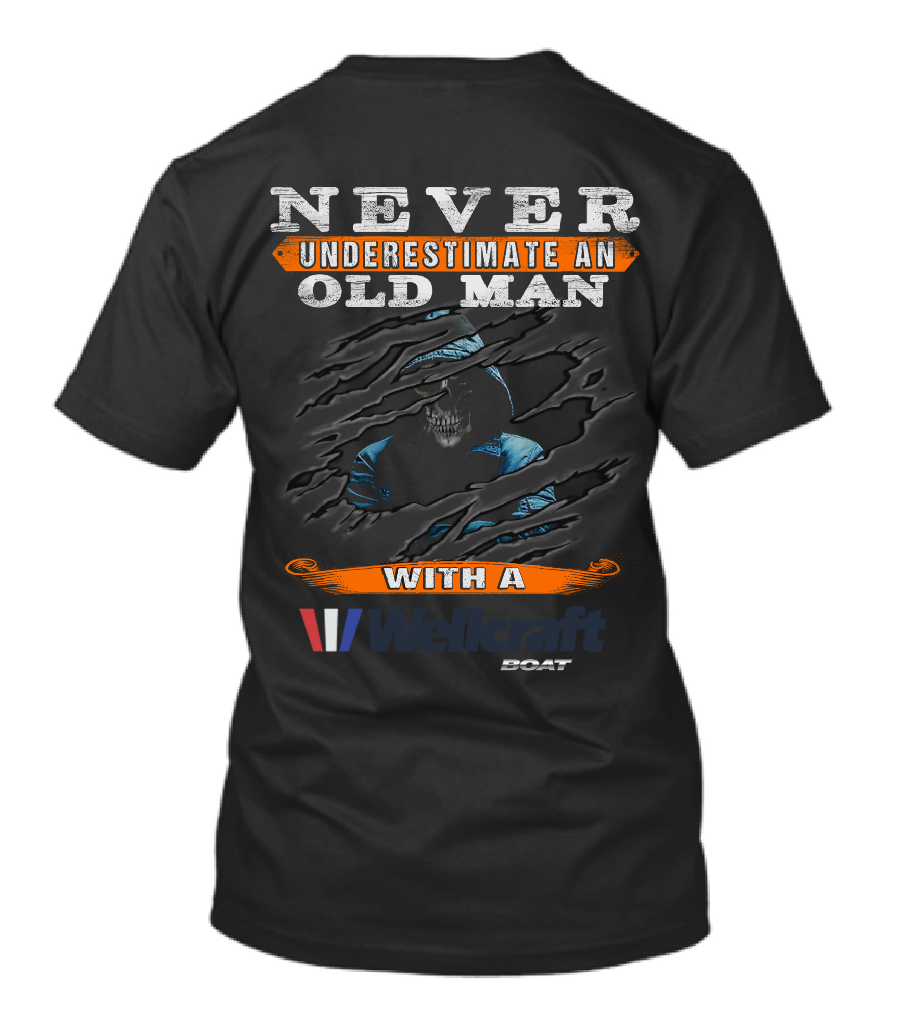 NEVER UNDERESTIMATE AN OLD MAN WITH A WELLCRAFT BOAT T-Shirt