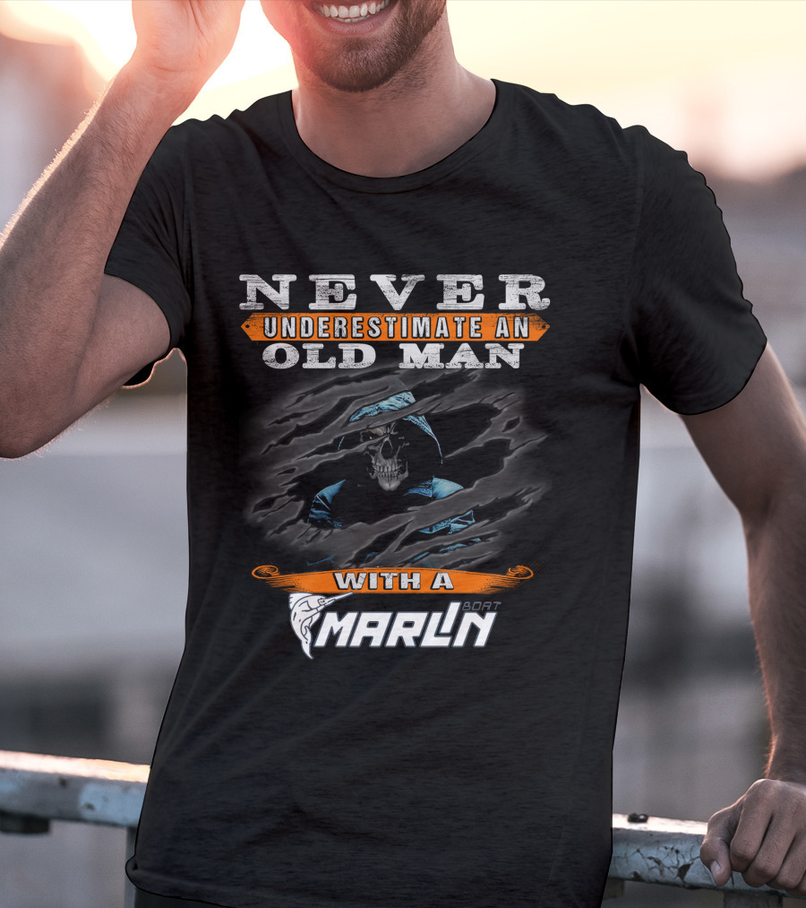 Never Underestimate An Old Man With A Marlin Boat T-Shirt