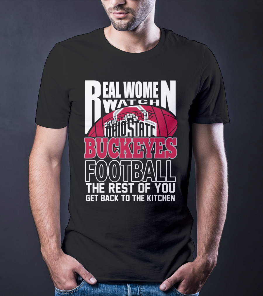 Ohio State Buckeyes Real Women Watch Football T-Shirt