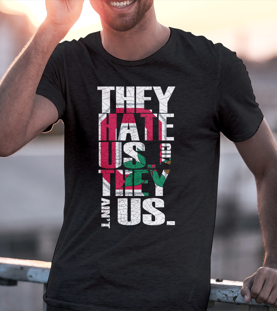 They Hate Us Cuz They Ain't Us Ohio State Buckeyes T-Shirt