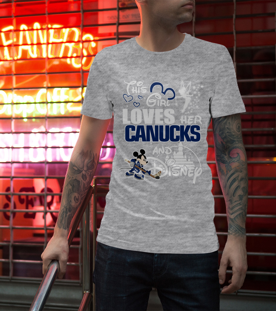 This Girl Loves Her Canucks And Disney T-Shirt