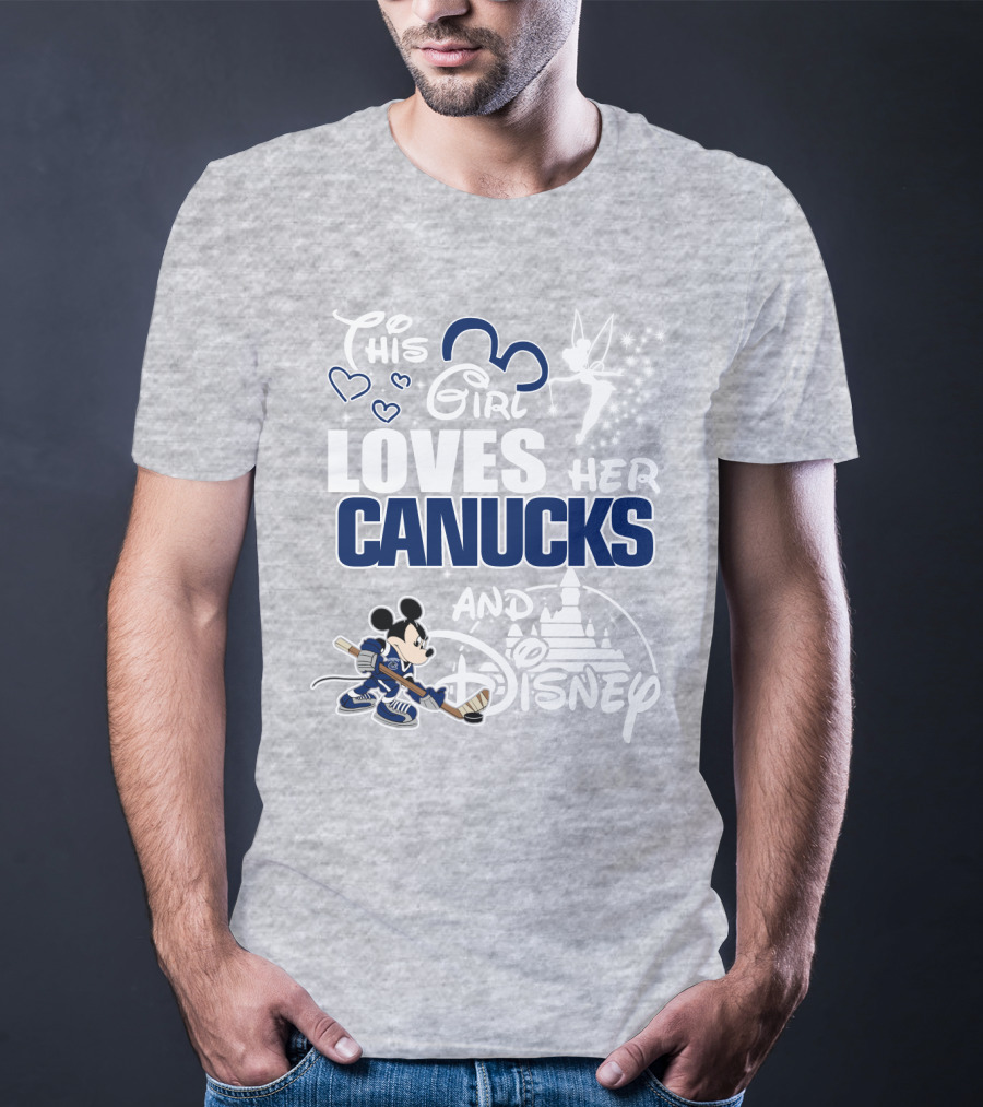 This Girl Loves Her Canucks And Disney T-Shirt
