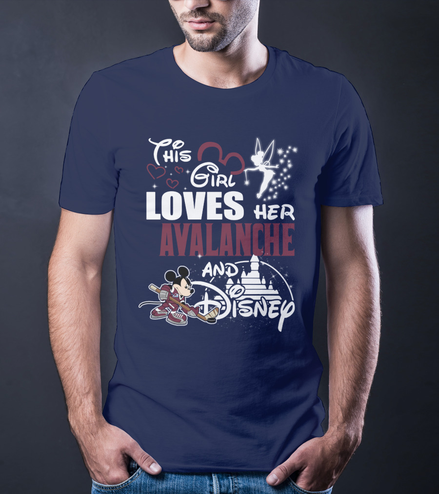 This Girl Loves Her Colorado Avalanche And Disney T-Shirt