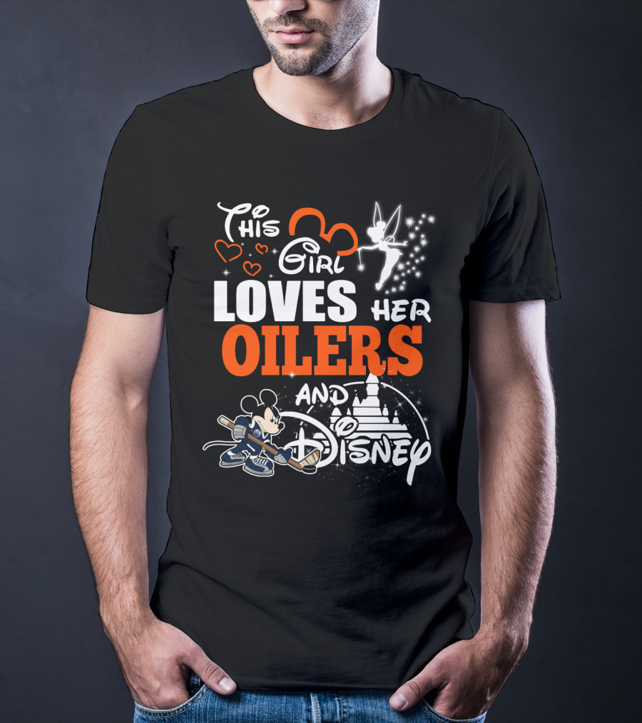 This Girl Loves Her Edmonton Oilers And Disney T-Shirt
