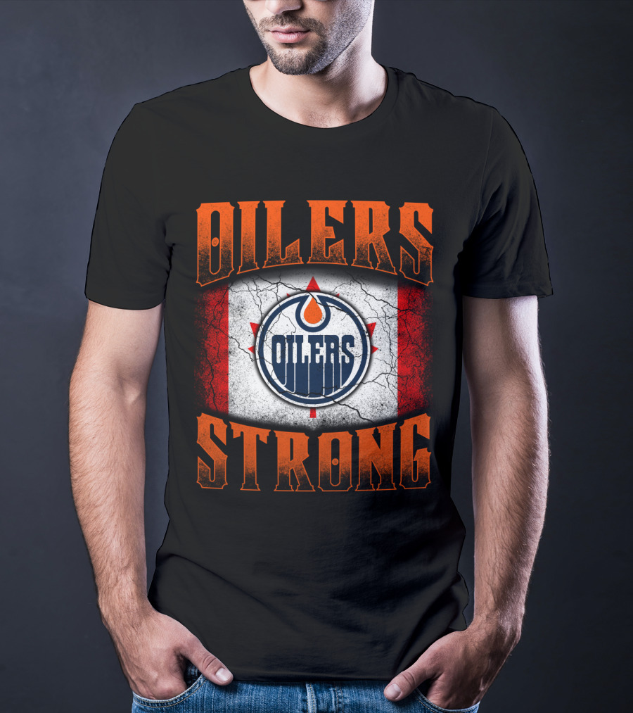 Oilers Strong Edmonton Oilers Canada Flag T-Shirt