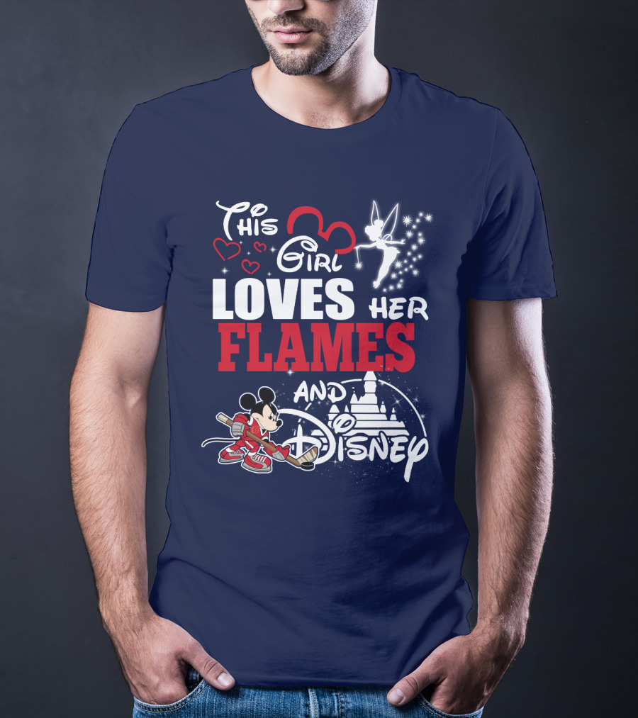 This Girl Loves Her Flames And Disney T-Shirt