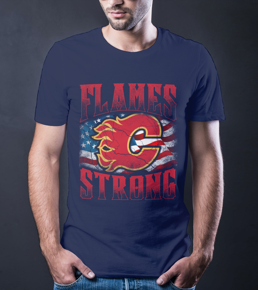 Flames Strong Calgary Flames American Flag T-Shirt
