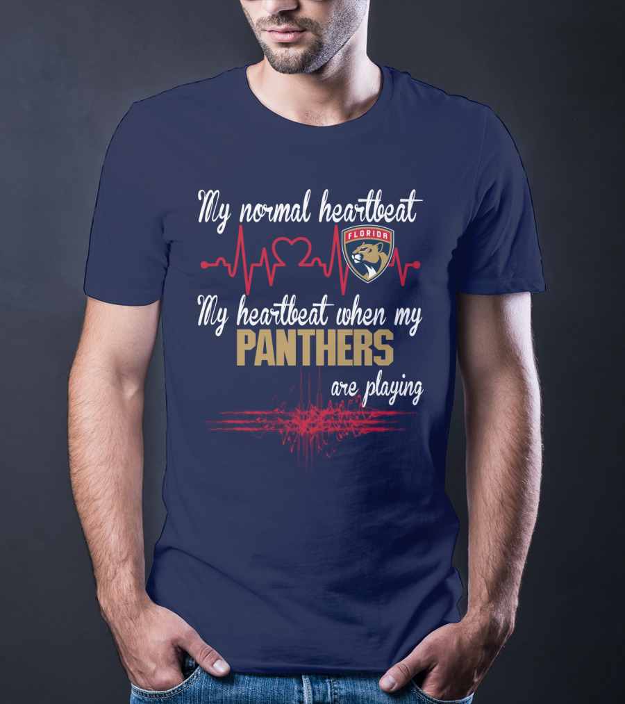 My Normal Heartbeat My Heartbeat When My Florida Panthers Are Playing T-Shirt