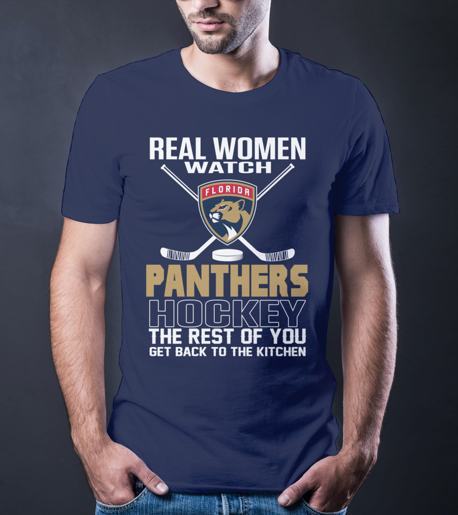 Real Women Watch Florida Panthers Hockey T-Shirt